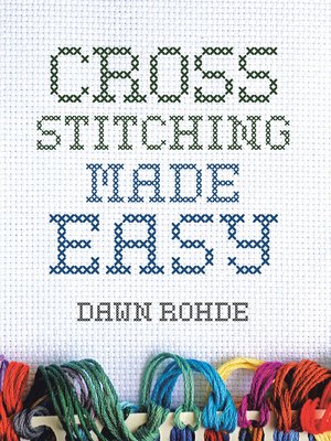 cover image of Cross Stitching Made Easy